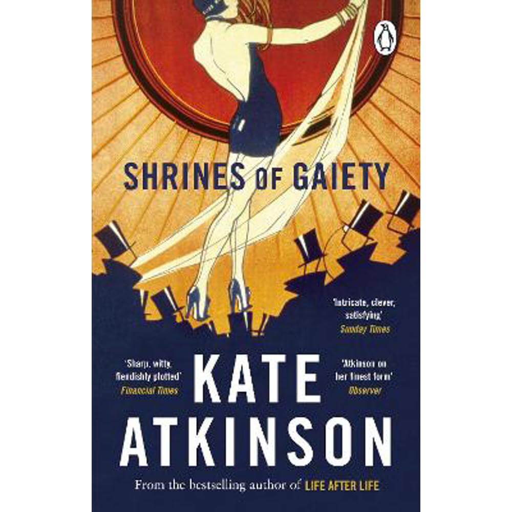 Shrines of Gaiety: The Sunday Times Bestseller, May 2023 (Paperback) - Kate Atkinson
